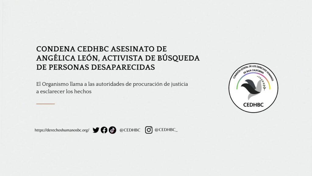 Condena CEDHBC asesinato de Angélica León activista de búsqueda de